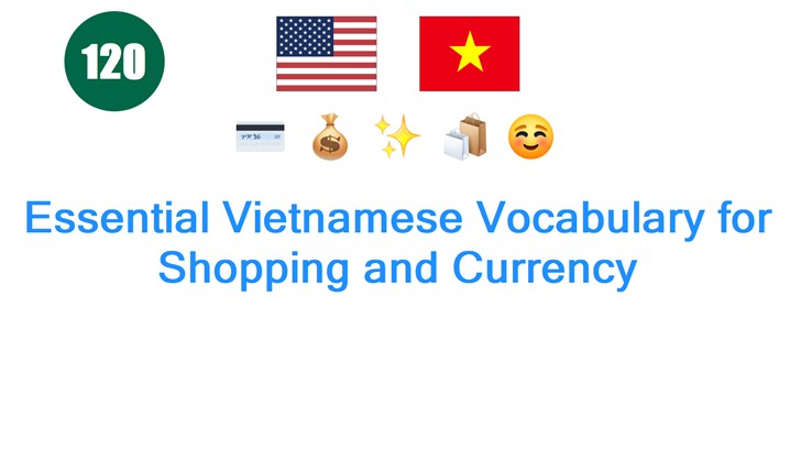 Essential Vietnamese Vocabulary for Shopping and Currency